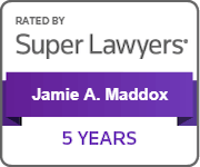 Rated by Super Lawyers | Jamie A. Maddox | 5 Years